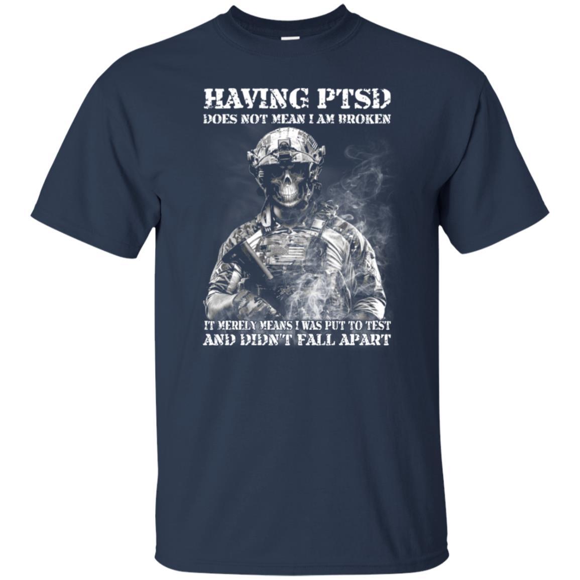 Military T-Shirt "Having PTSD - Didn't Fall Apart Men On" Front-TShirt-General-Veterans Nation