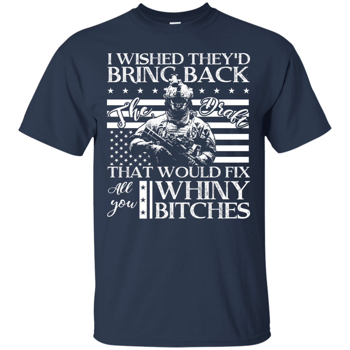 Military T-Shirt "I Wished They'd Bring Back Veteran" Front-TShirt-General-Veterans Nation