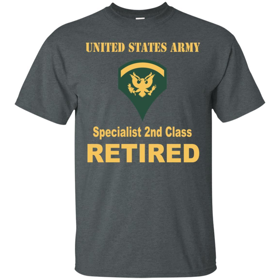 US Army E-5 SPC E5 Specialist Specialist 2nd Class Reired Men T Shirt On Front-TShirt-Army-Veterans Nation