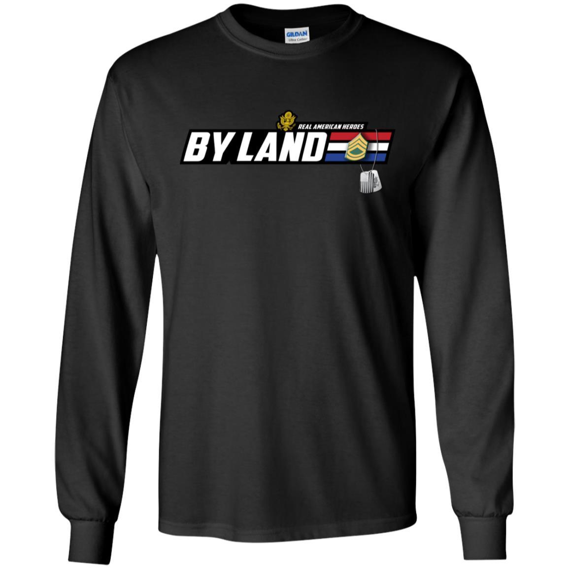 US Army T-Shirt "Real American Heroes By Land" E-7 Sergeant First Class(SFC) On Front-TShirt-Army-Veterans Nation