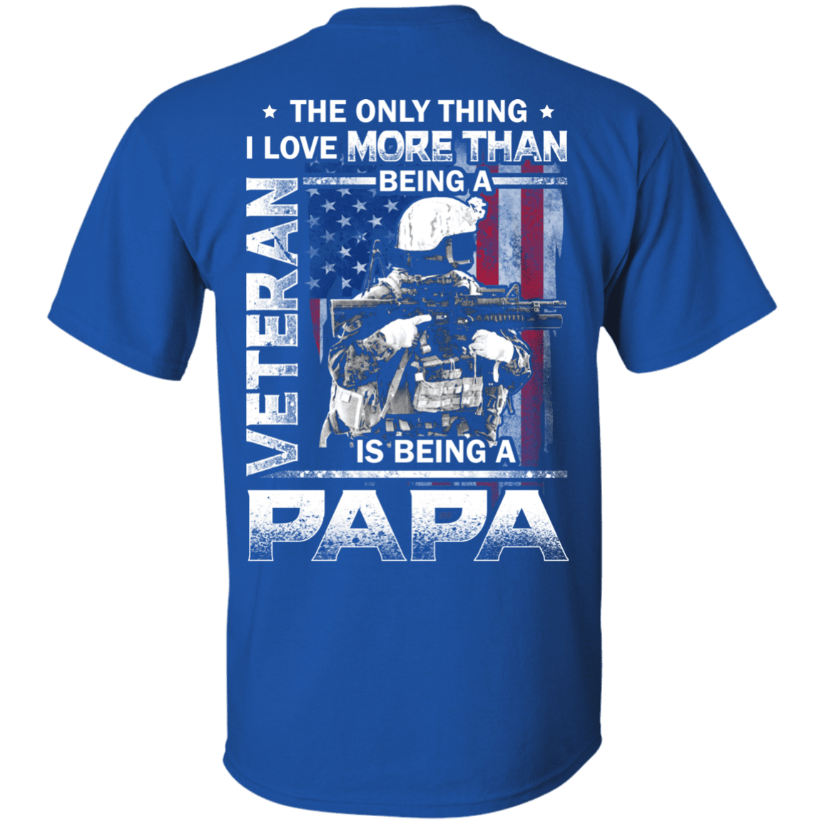 Military T-Shirt "I love Being A Papa Veteran" Men Back-TShirt-General-Veterans Nation