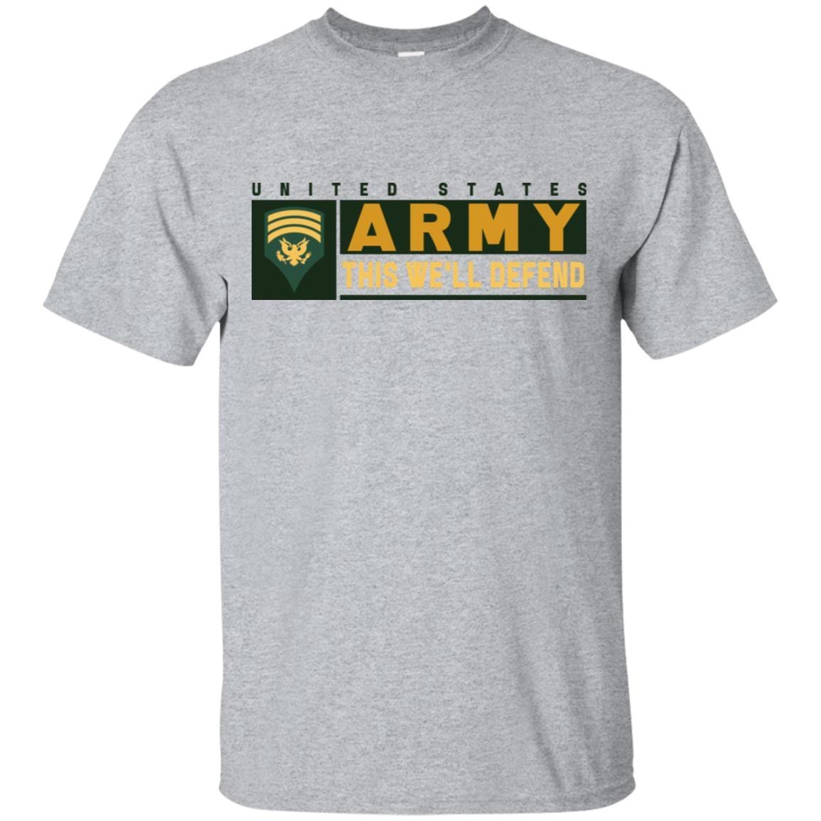 US Army E-7 SPC This We Will Defend T-Shirt On Front For Men-TShirt-Army-Veterans Nation