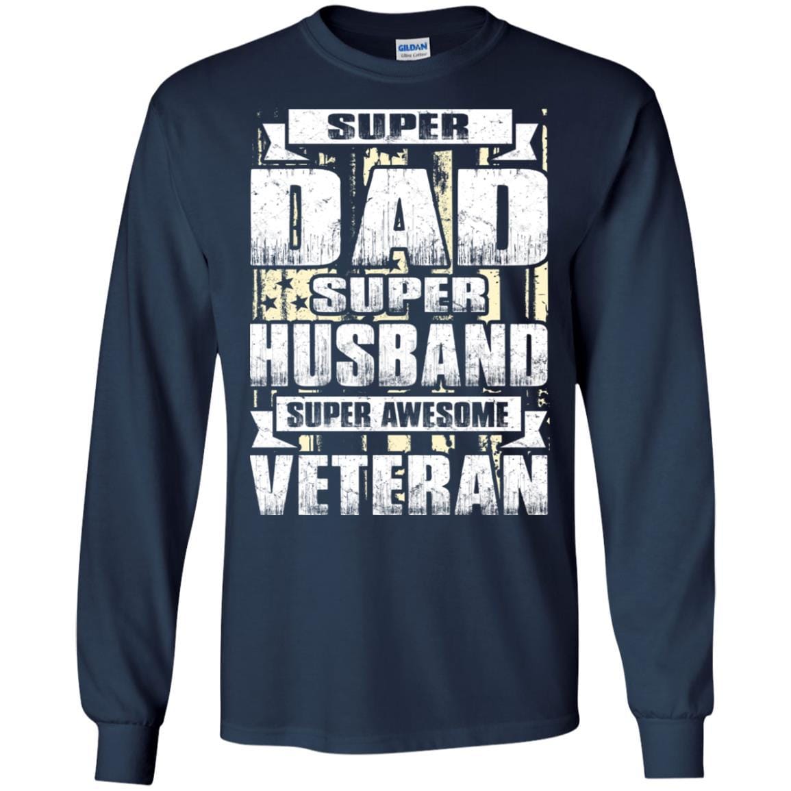 Military T-Shirt "SUPER DAD SUPER HUSBAND SUPER AWESOME VETERAN On" Front-TShirt-General-Veterans Nation