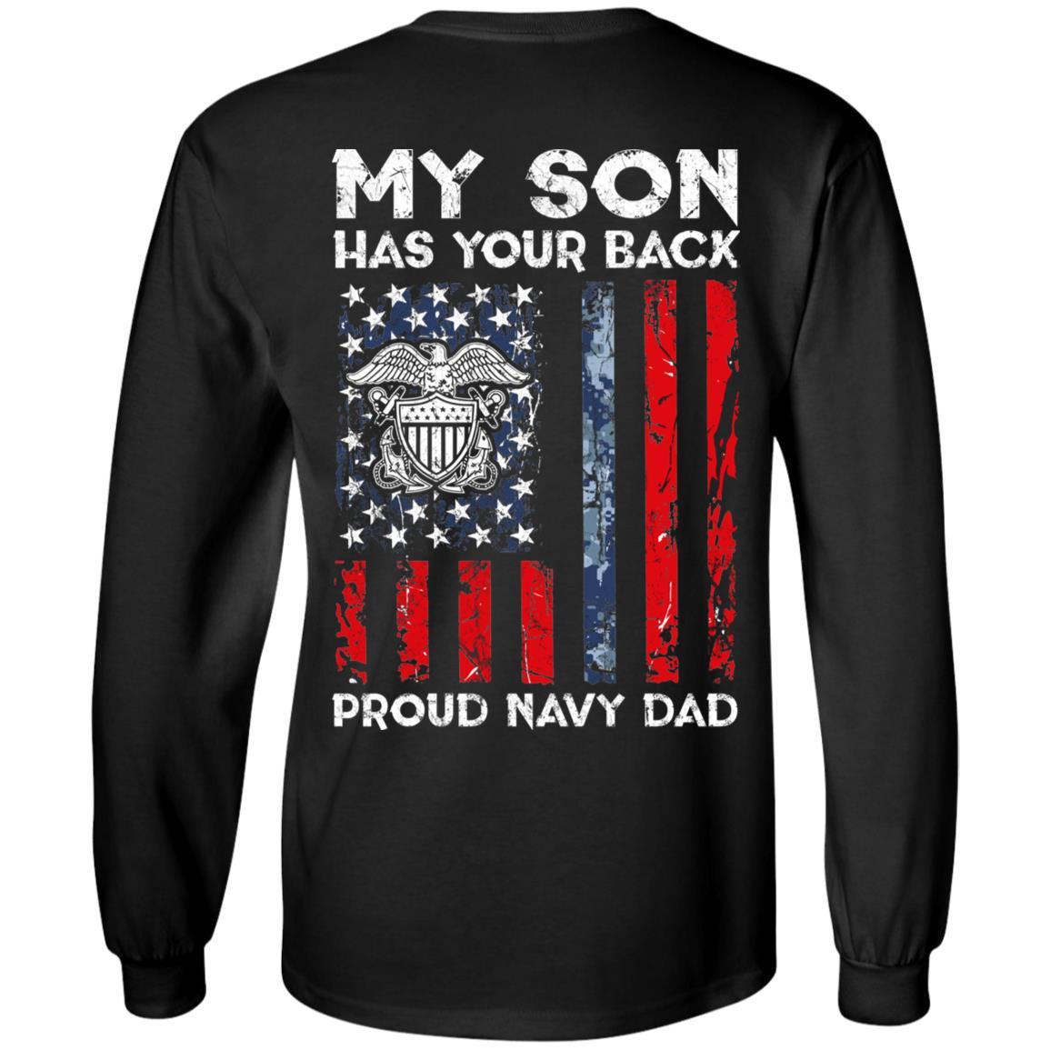 My Son Has Your Back - Proud US Navy Dad Men T Shirt On Back-TShirt-Navy-Veterans Nation