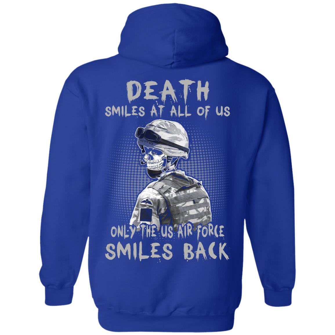 Death Smiles At All Of Us - Only The US Air Force Smiles Back Men T Shirt On Back-TShirt-USAF-Veterans Nation