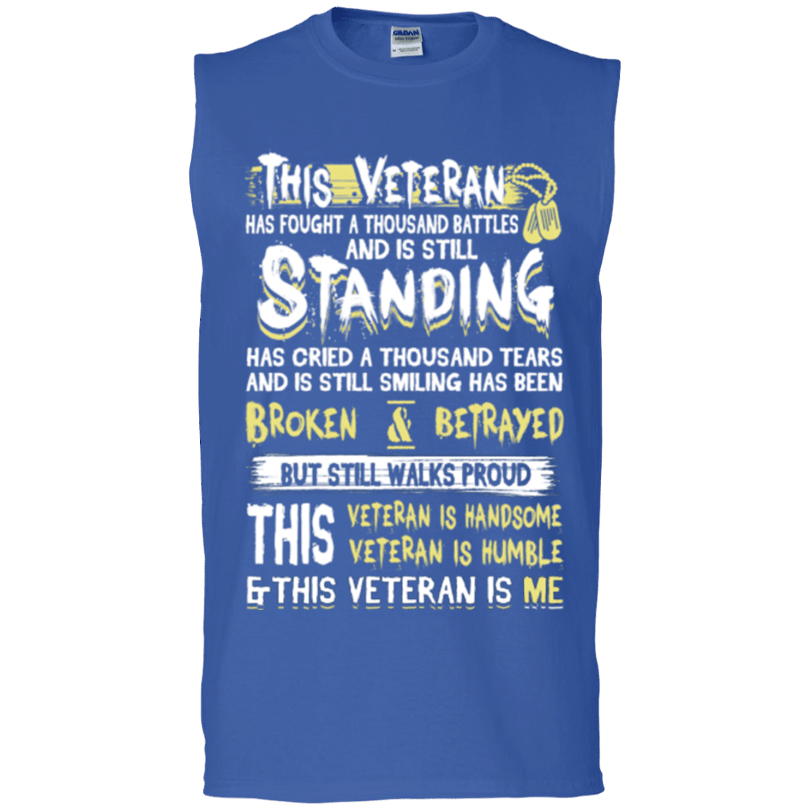 Military T-Shirt "This Veteran Standing Cried and Smiling Broken & Betrayed"-TShirt-General-Veterans Nation