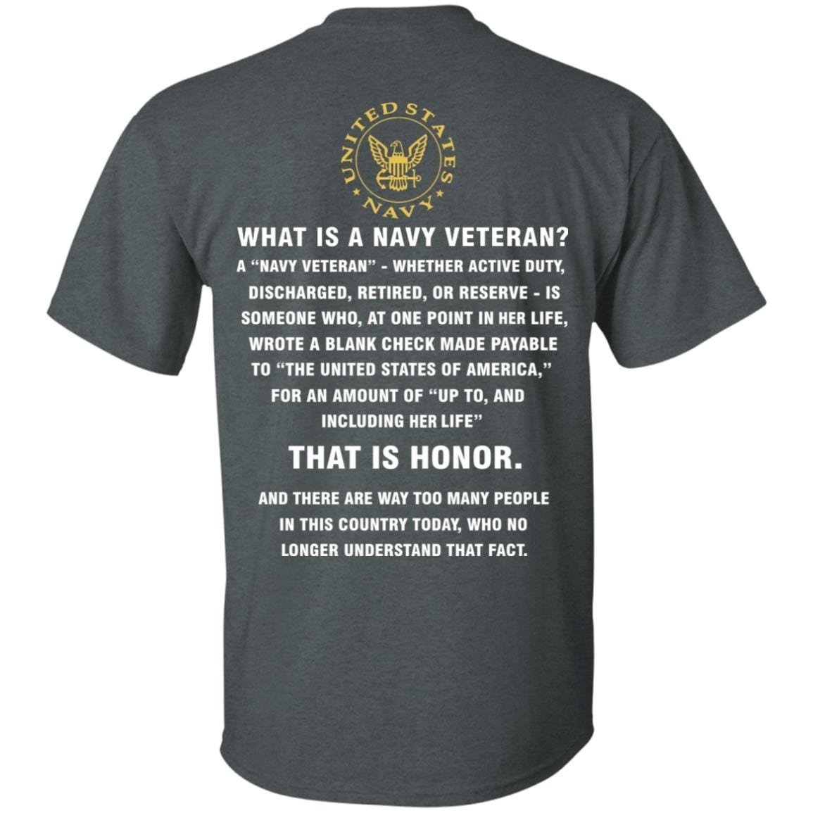 US Navy - What Is An Army Veteran T-Shirt On Back-Apparel-Veterans Nation