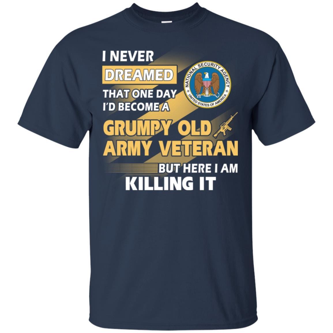 Military T-Shirt "U.S National Security Agency Grumpy Old Veteran On" Front-TShirt-General-Veterans Nation