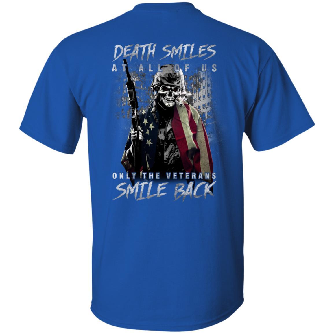 Military T-Shirt "Death Smiles At All Of Us - Only The Veterans Smile Back Men" On Back-TShirt-General-Veterans Nation