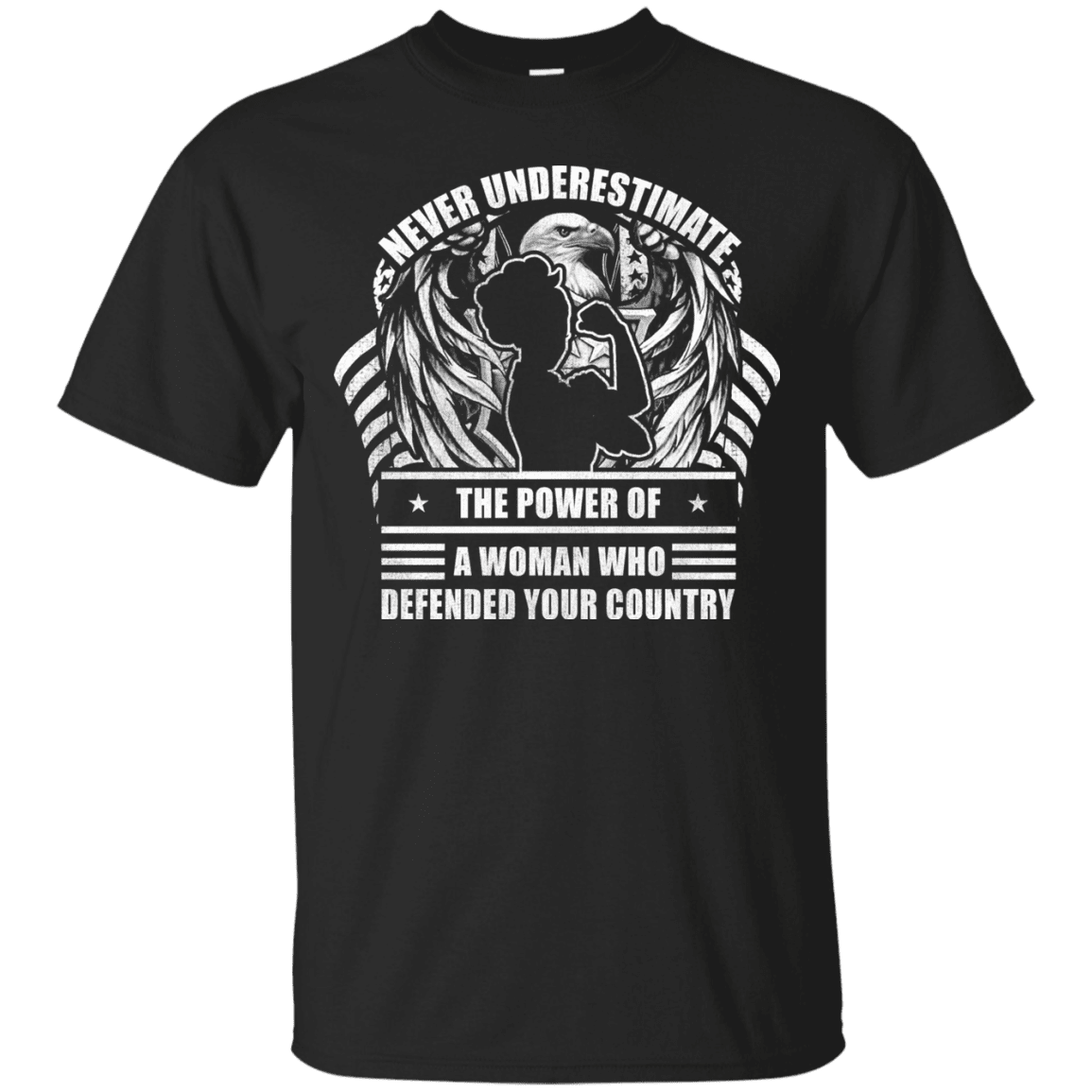 Military T-Shirt "Female Veteran - Never Underestimate A Woman Who Defended Your Country Women" Front-TShirt-General-Veterans Nation