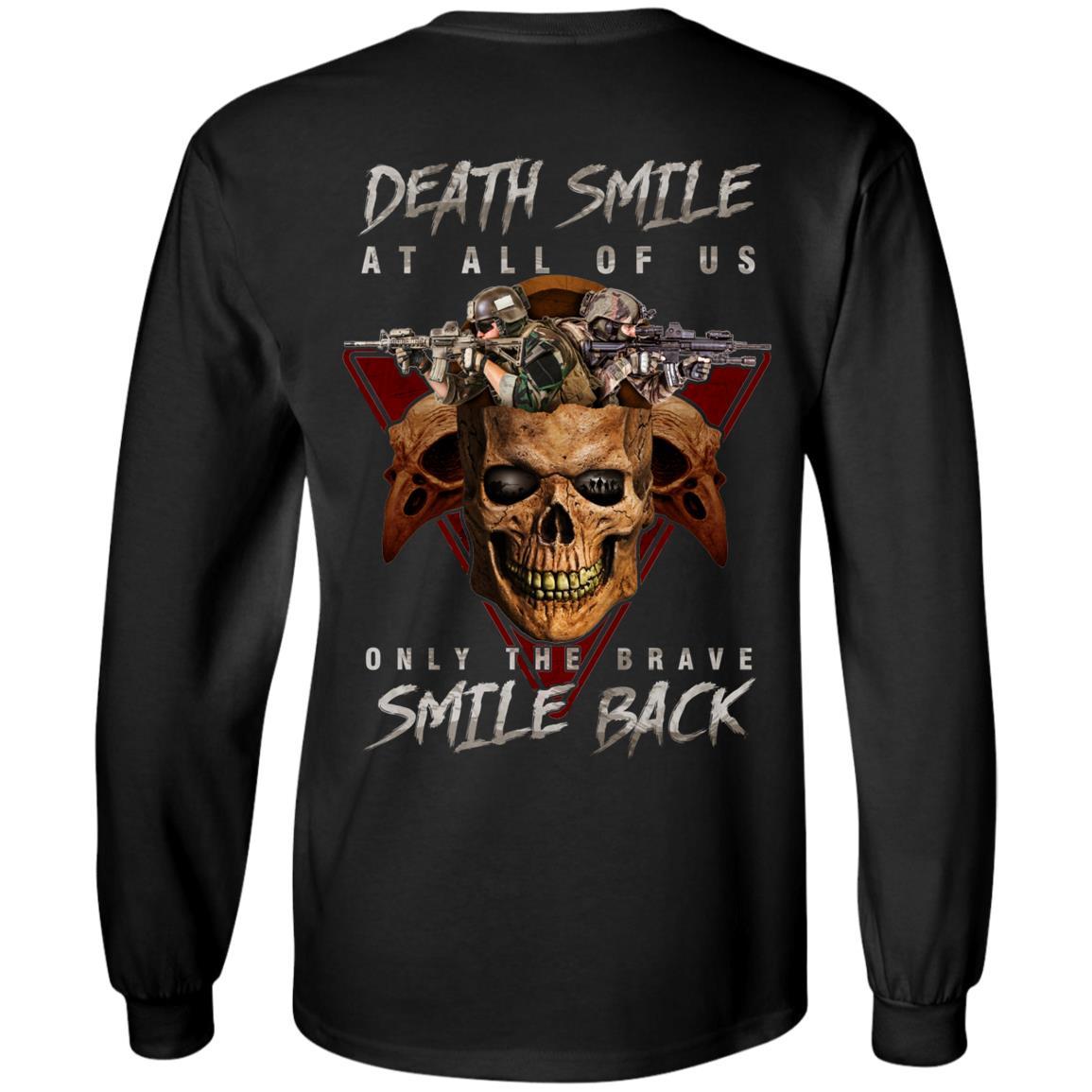 Military T-Shirt "Death Smile At All Of Us Only The Brave Smile Back" Men Back s-TShirt-General-Veterans Nation