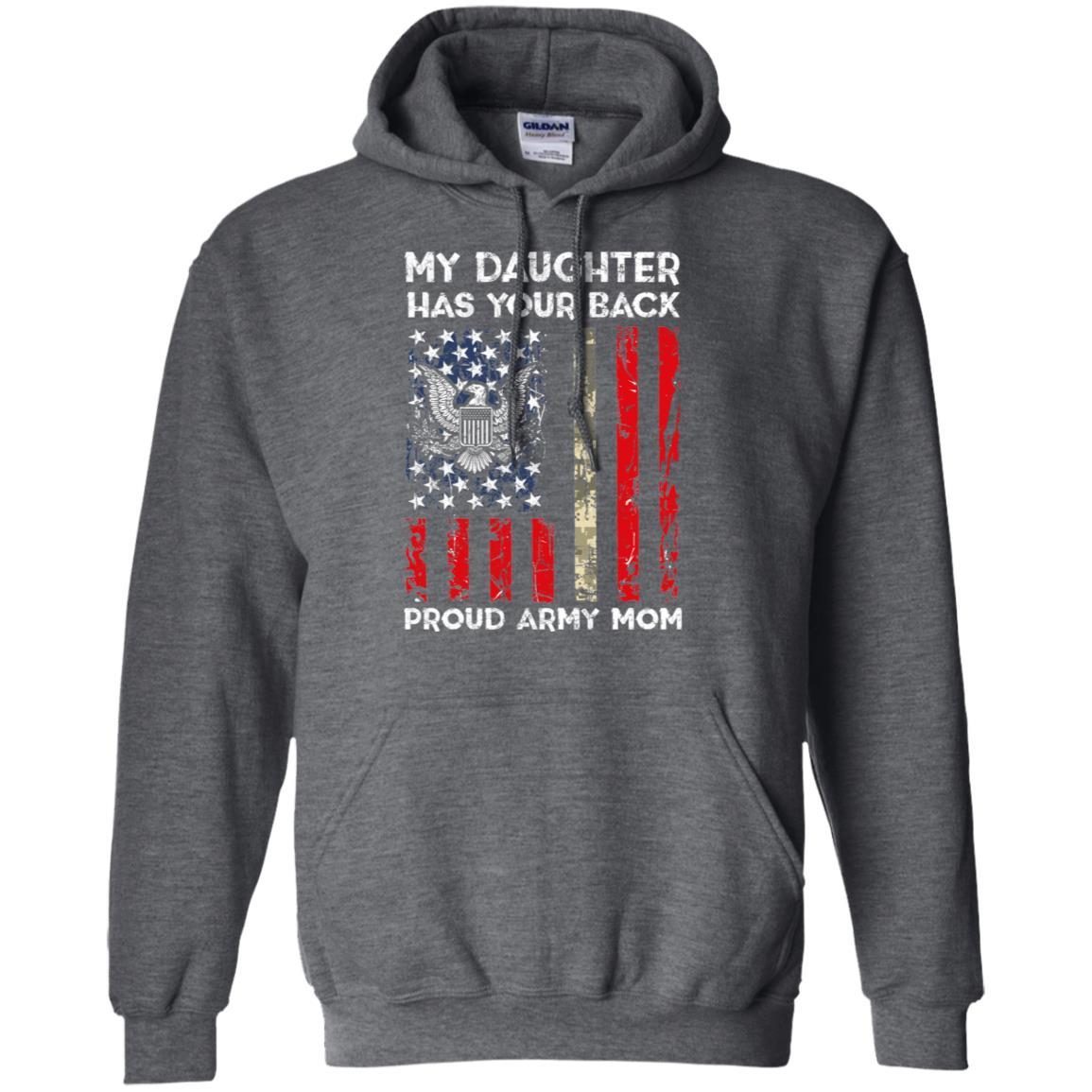 My Daughter Has Your Back - Proud Army Mom Men T Shirt On Front-TShirt-Army-Veterans Nation