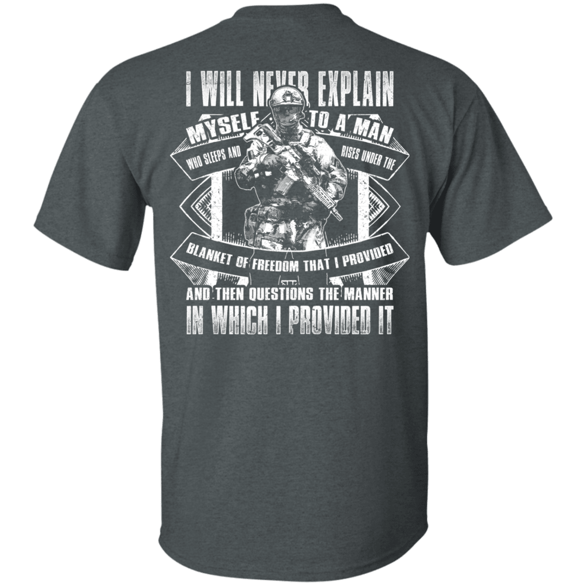 Military T-Shirt "I will never explain myself to a man" Men Back-TShirt-General-Veterans Nation
