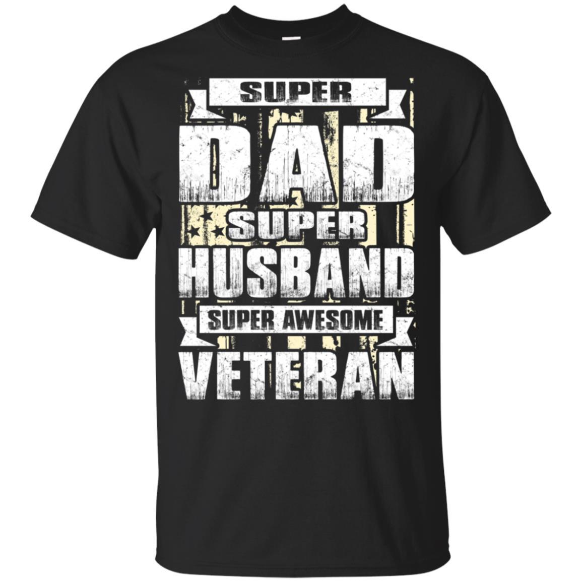 Military T-Shirt "SUPER DAD SUPER HUSBAND SUPER AWESOME VETERAN On" Front-TShirt-General-Veterans Nation