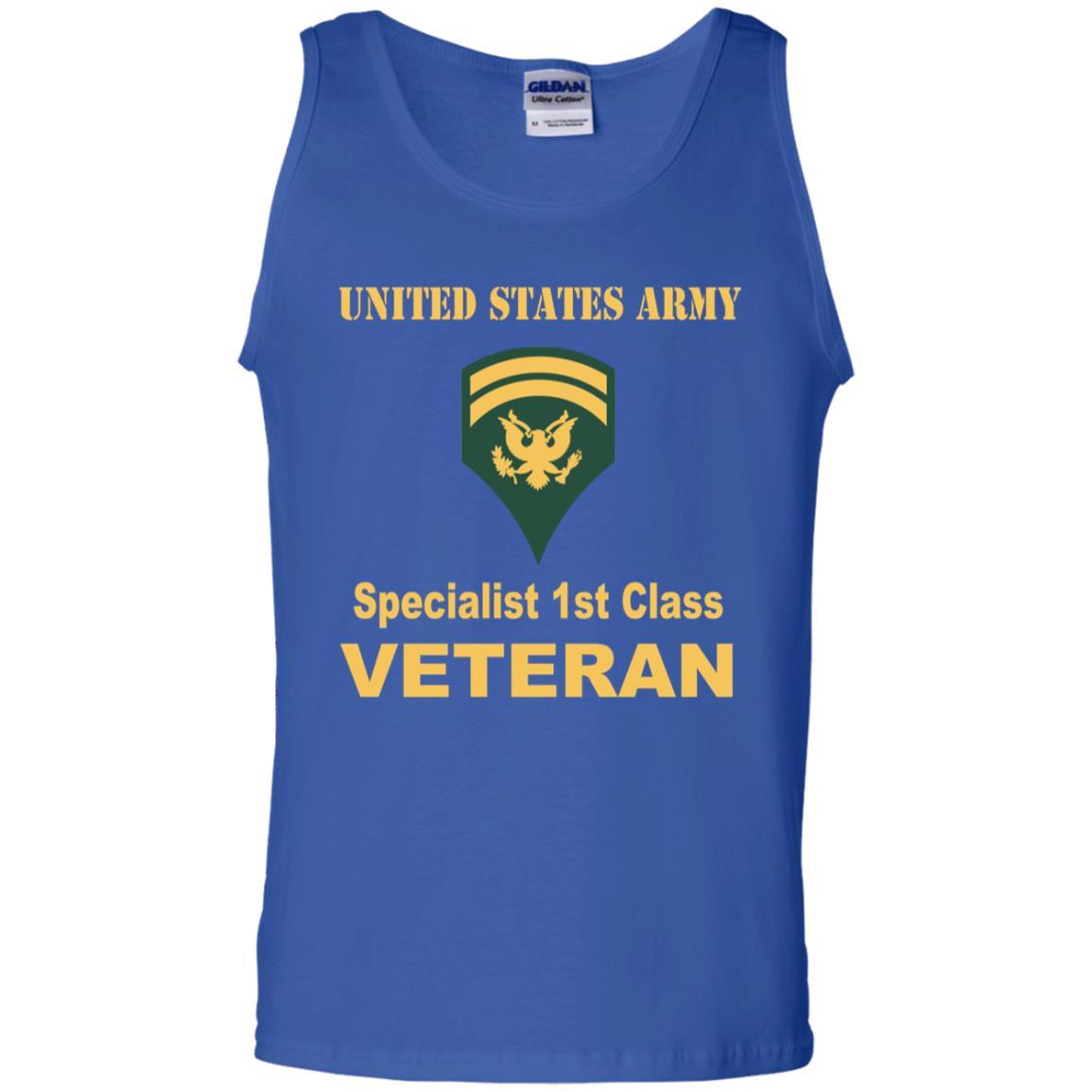 US Army E-6 SPC E6 Specialist Specialist 1st Class Veteran Men T Shirt On Front-TShirt-Army-Veterans Nation