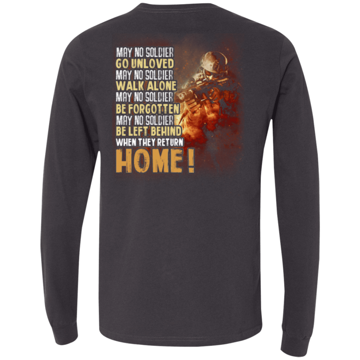 Military T-Shirt "Veteran - Go Unloved, Walk Alone, Be Forgotten, Be Left Behind, Home"-TShirt-General-Veterans Nation