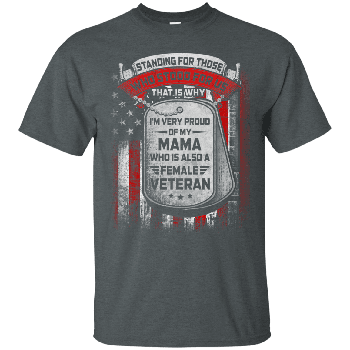 Military T-Shirt "Standing For Those Who Stood For Us" Front-TShirt-General-Veterans Nation