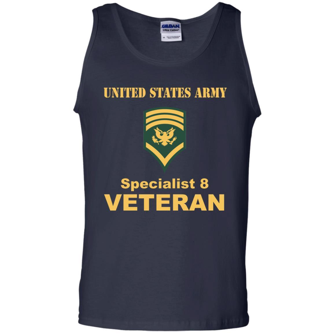 US Army E-8 SPC E8 Specialist 8 Veteran Men T Shirt On Front-TShirt-Army-Veterans Nation