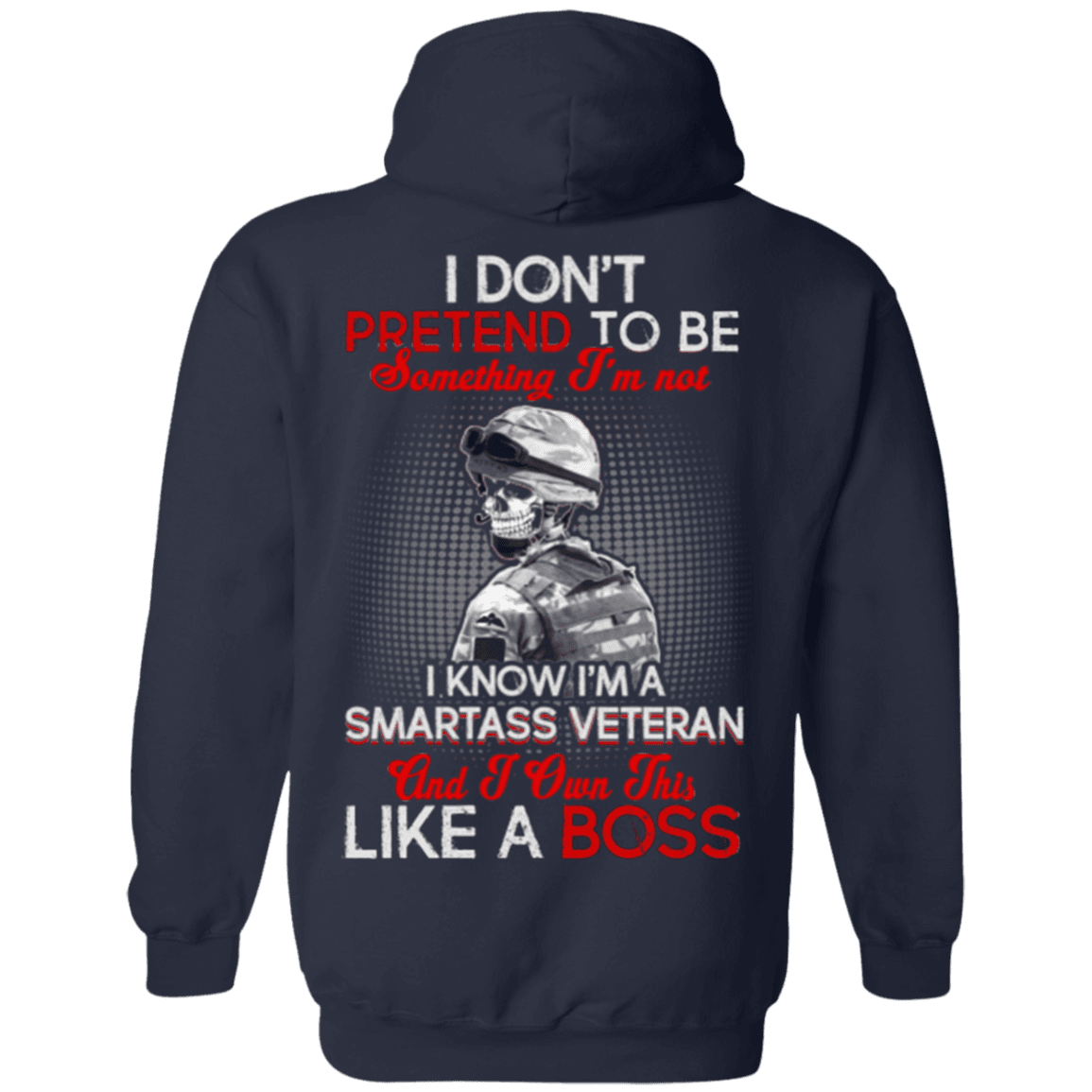 Military T-Shirt "I Know I'm A Smartass Veteran Like a Boss"-TShirt-General-Veterans Nation