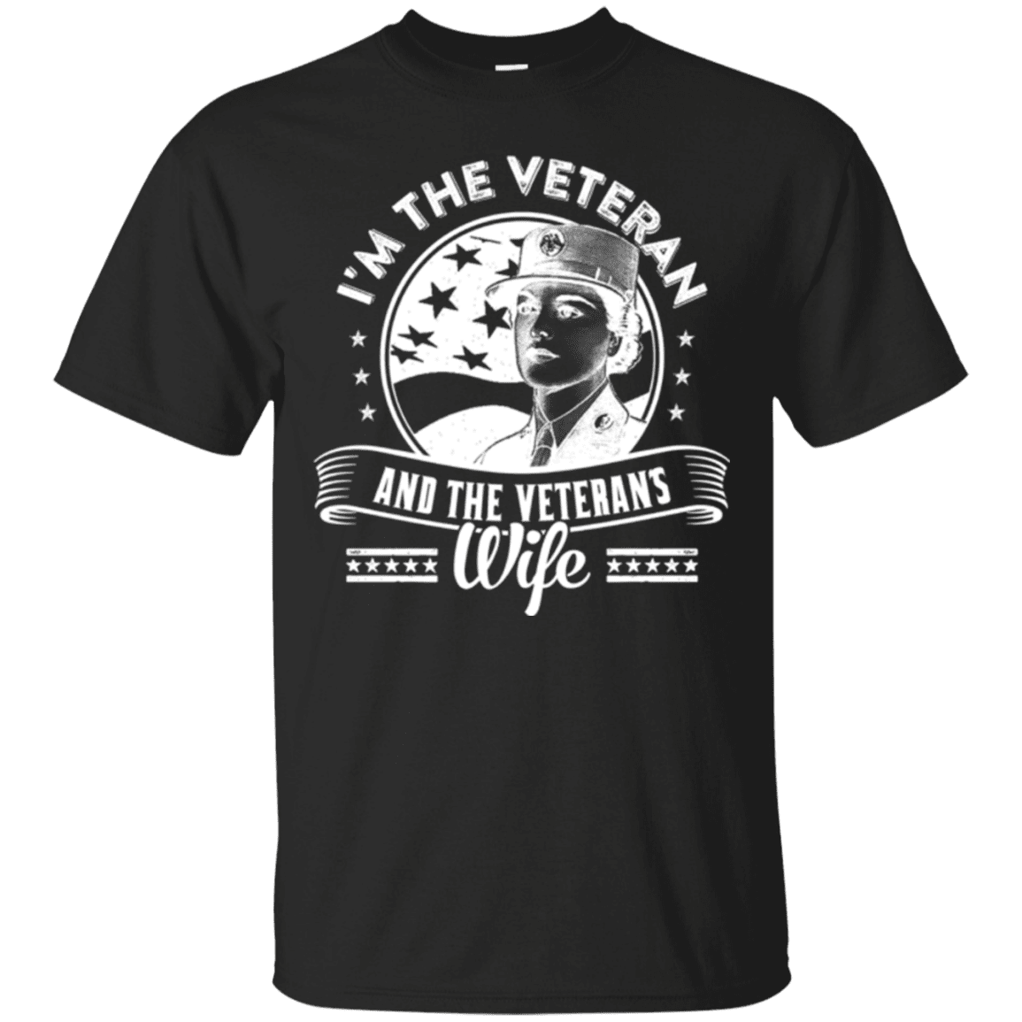 Military T-Shirt "I AM A VETERAN AND A VETERAN'S WIFE"-TShirt-General-Veterans Nation
