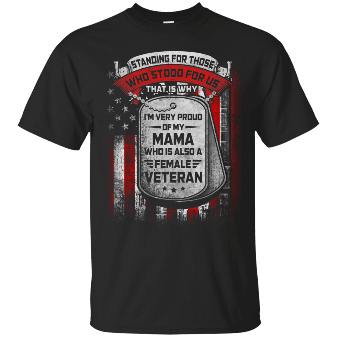 Military T-Shirt "Standing For Those Who Stood For Us" Front-TShirt-General-Veterans Nation