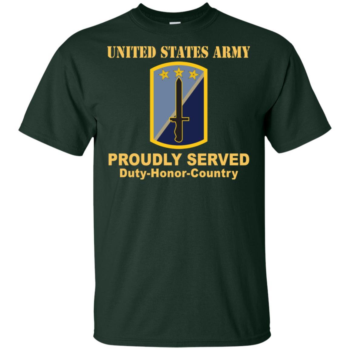 US ARMY 170TH INFANTRY BRIGADE- Proudly Served T-Shirt On Front For Men-TShirt-Army-Veterans Nation