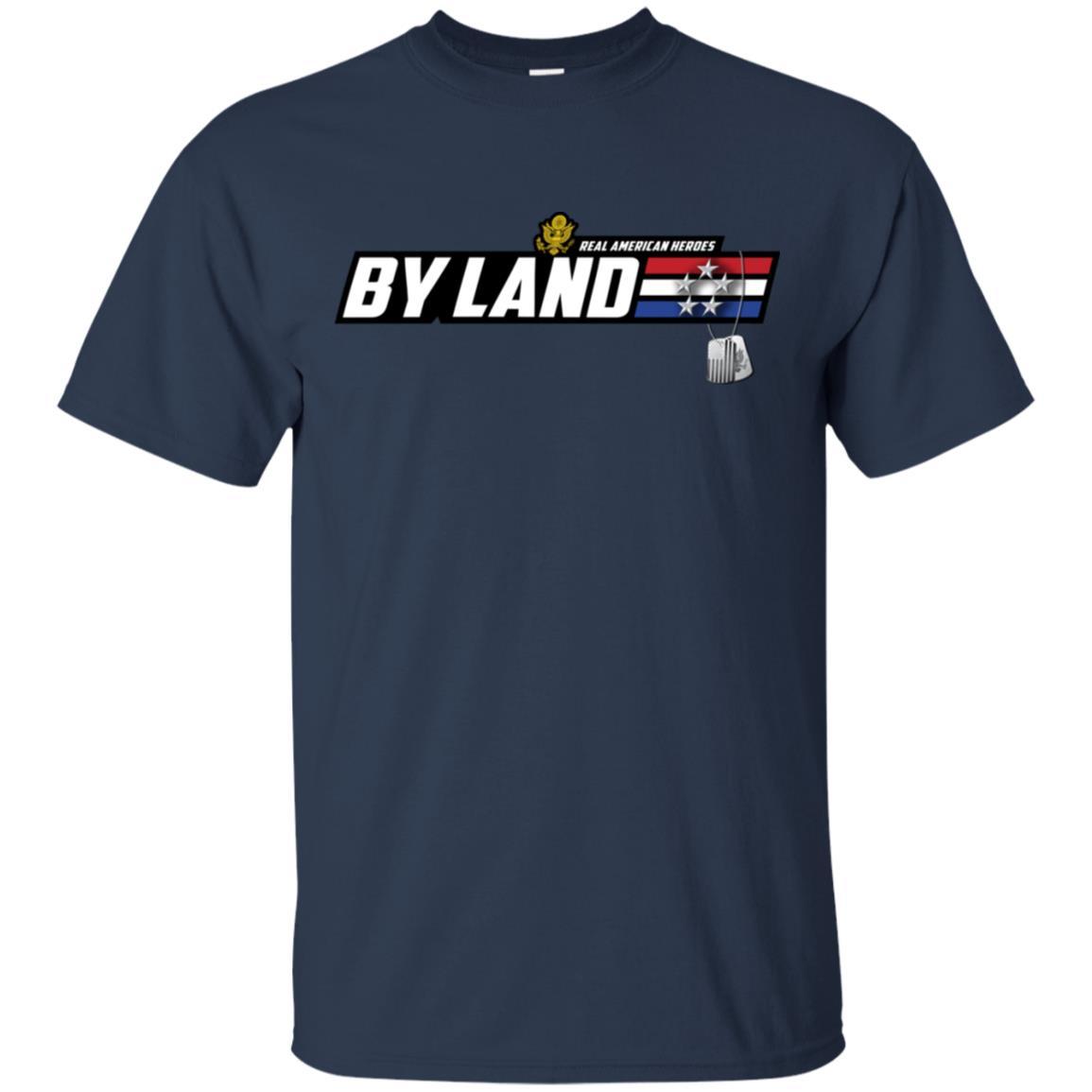 US Army T-Shirt "Real American Heroes By Land" O-10 General of the Army(GA) On Front-TShirt-Army-Veterans Nation