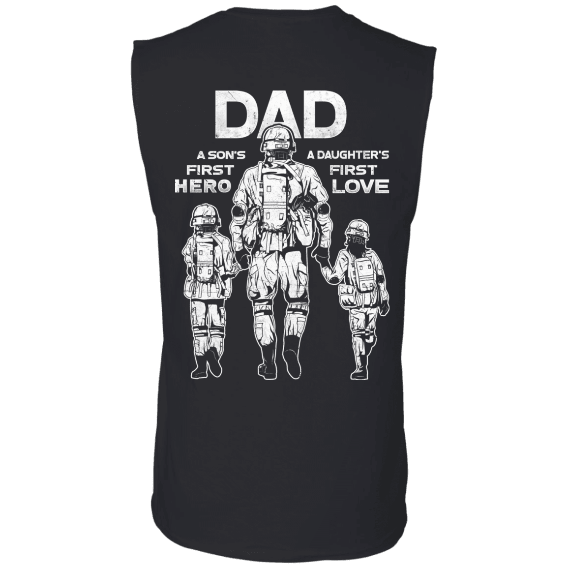 Military T-Shirt "Dad A Son's First Hero Daughter's First Love" Men Back-TShirt-General-Veterans Nation