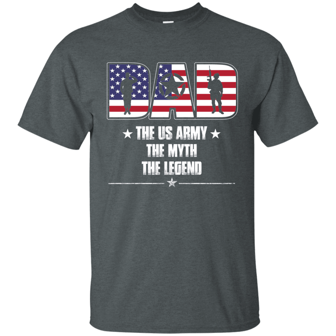 US Army Legend Dad Front T Shirts-TShirt-Army-Veterans Nation