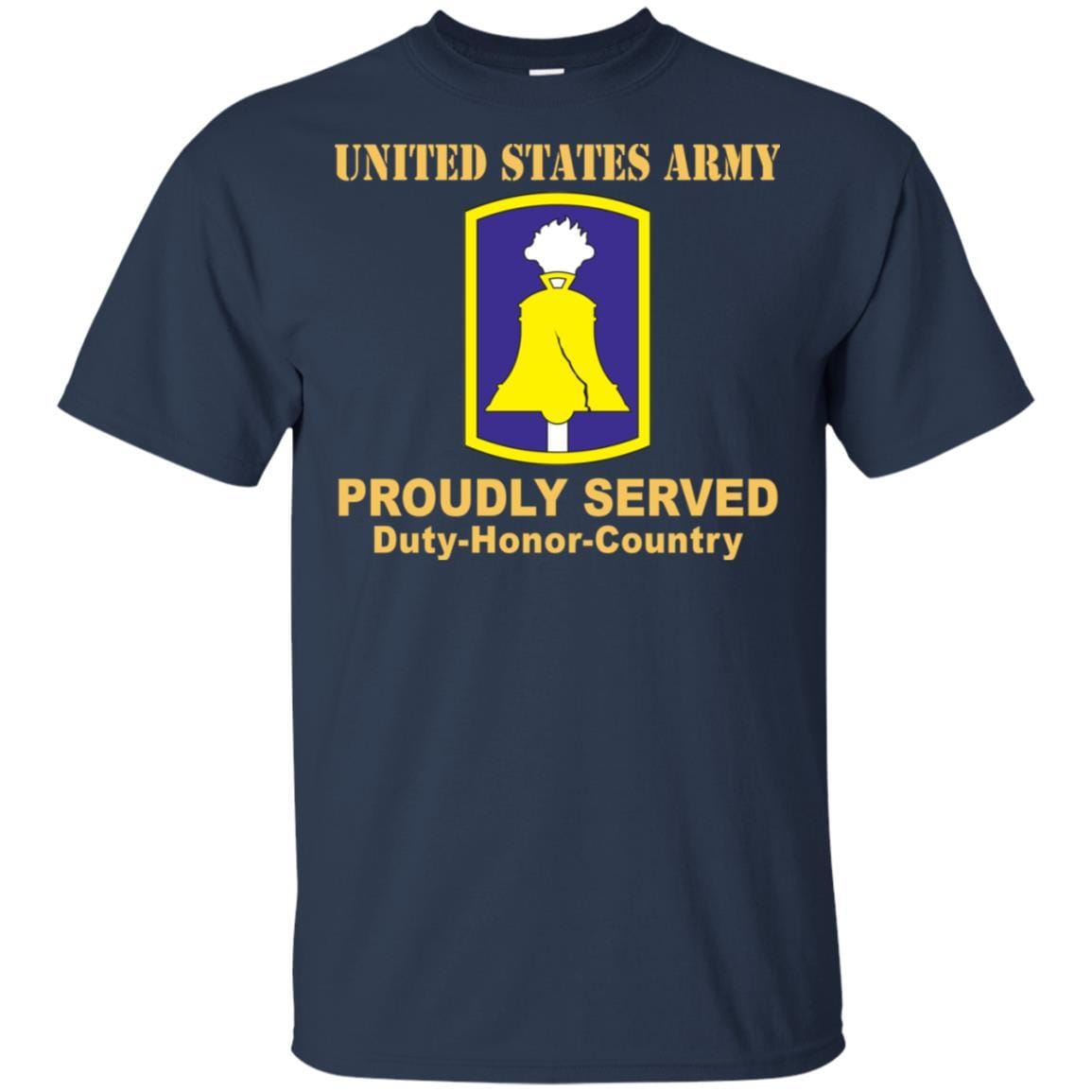 US ARMY 304TH CIVIL AFFAIRS BRIGADE- Proudly Served T-Shirt On Front For Men-TShirt-Army-Veterans Nation