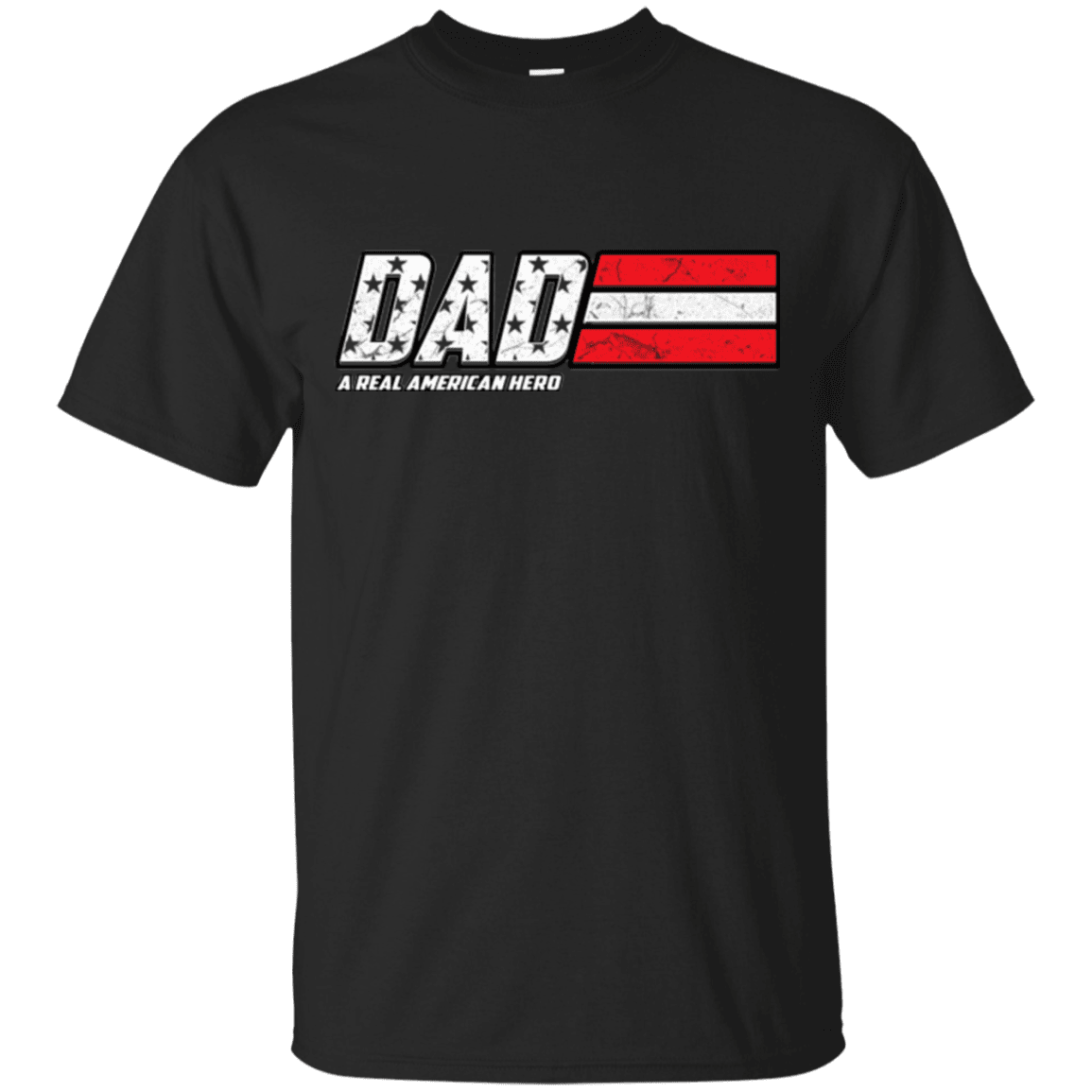 Military T-Shirt "Dad - A Real American Hero - Men" Front-TShirt-General-Veterans Nation