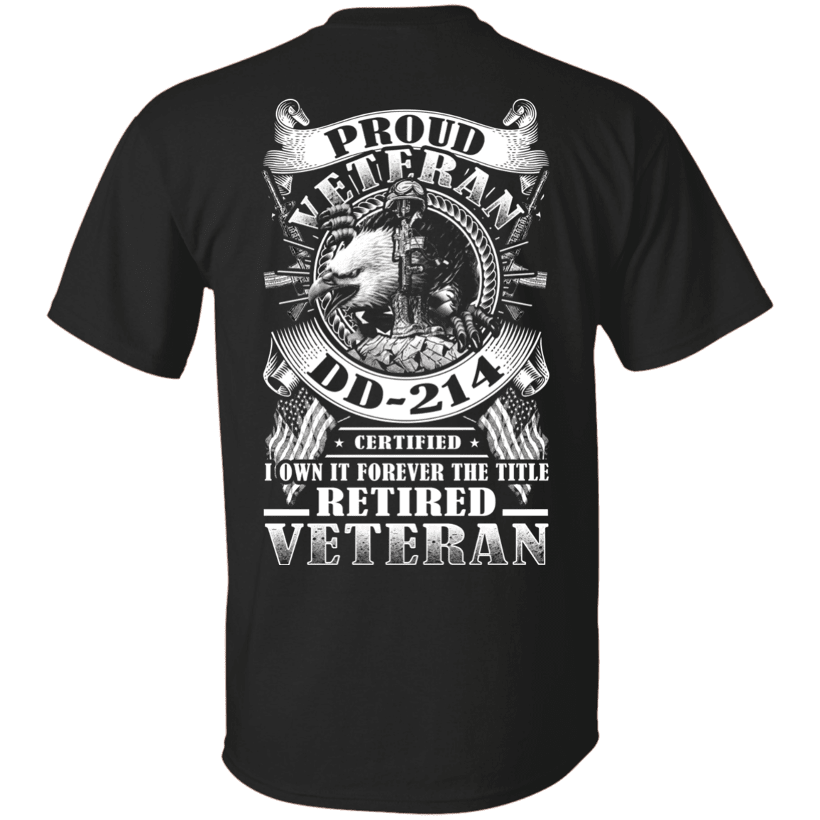 Military T-Shirt "Proud Veteran DD 214 with Title Retired Veteran Back"-TShirt-General-Veterans Nation