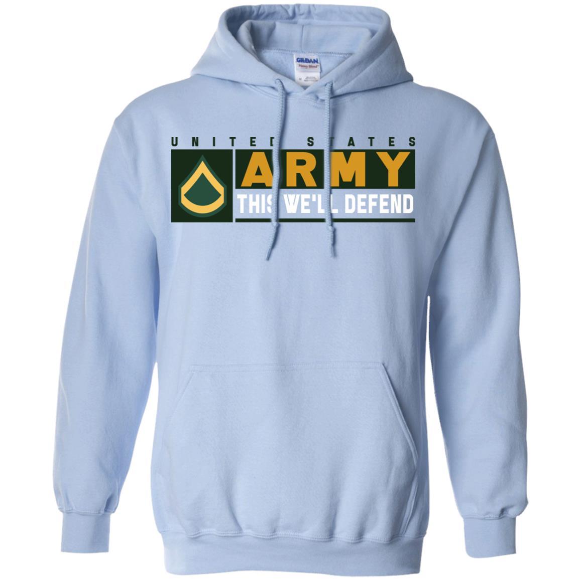 US Army E-3 Private First Class This We Will Defend Long Sleeve - Pullover Hoodie-TShirt-Army-Veterans Nation
