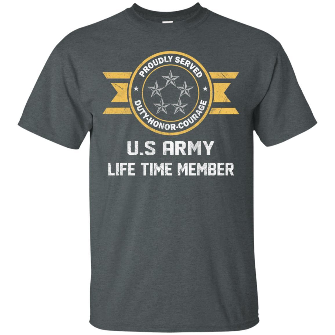 Life Time Member - US Army O-10 General of the Army O10 GA General Officer Ranks Men T Shirt On Front-TShirt-Army-Veterans Nation