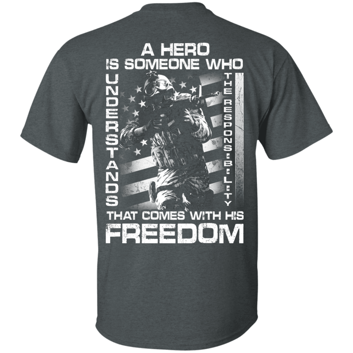 Military T-Shirt "Veteran - A Hero Is Someone Who Understands The Responsibility" - Men Back-TShirt-General-Veterans Nation