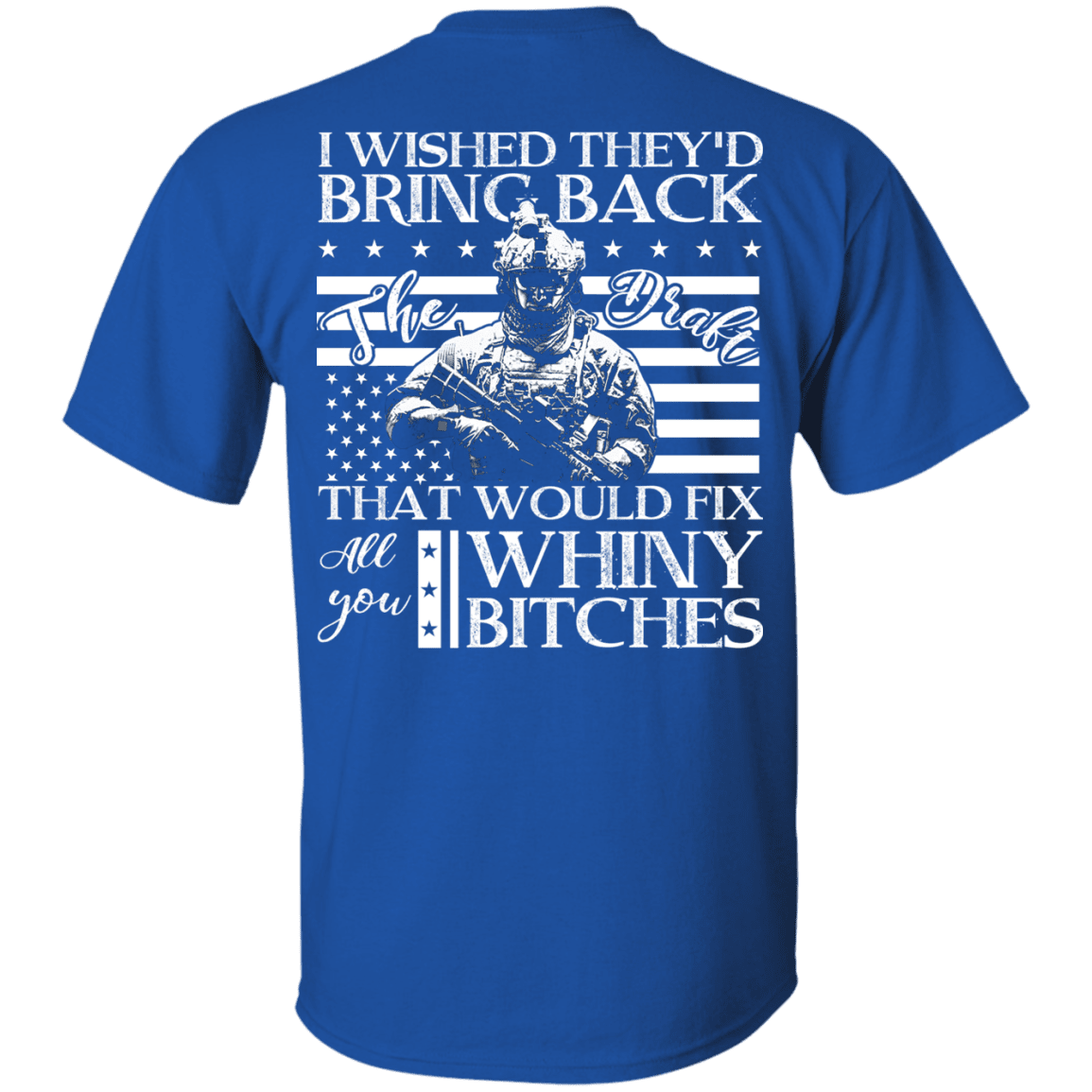 Military T-Shirt "I Wished They'd Bring Back Veteran Back"-TShirt-General-Veterans Nation