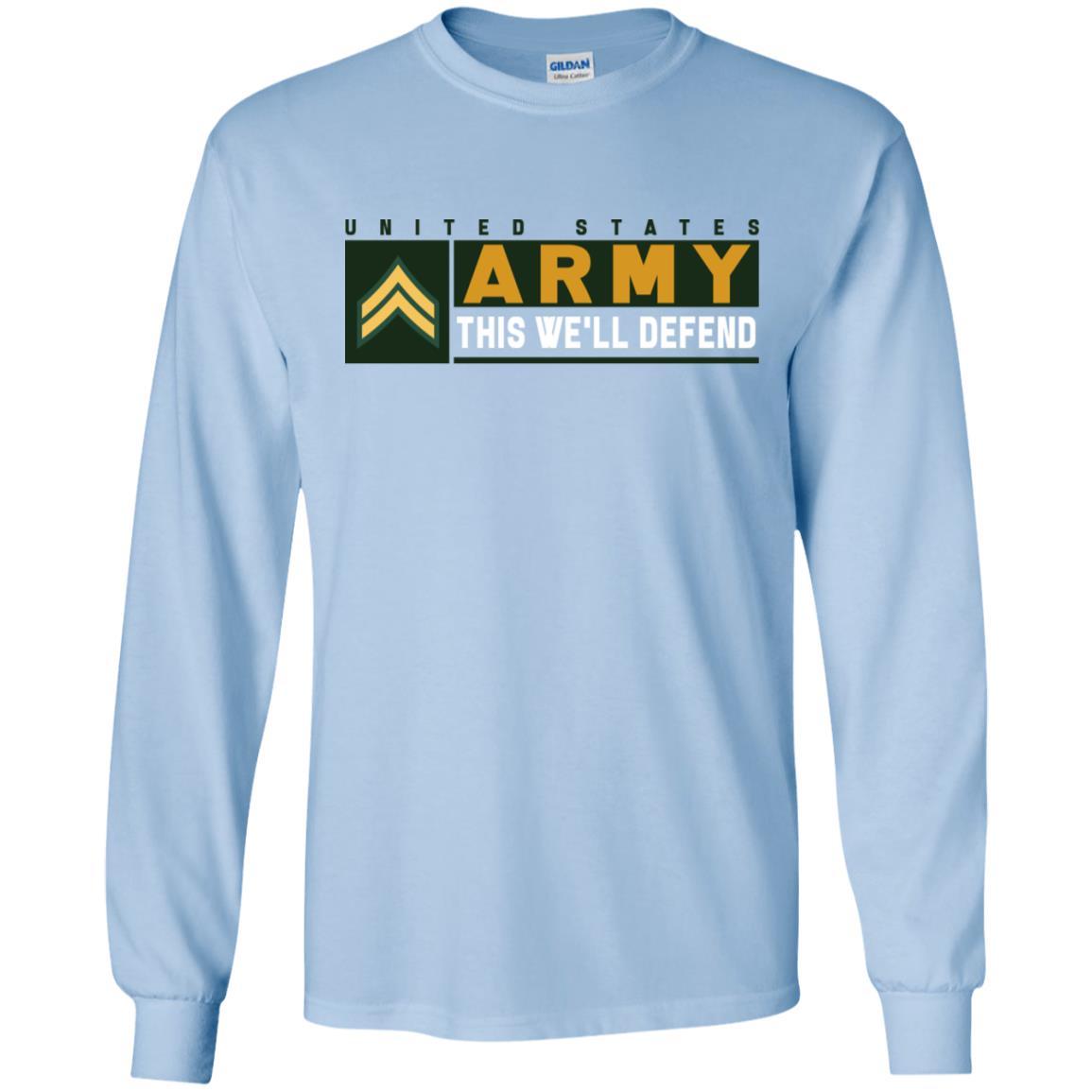 US Army E-4 Corporal This We Will Defend Long Sleeve - Pullover Hoodie-TShirt-Army-Veterans Nation