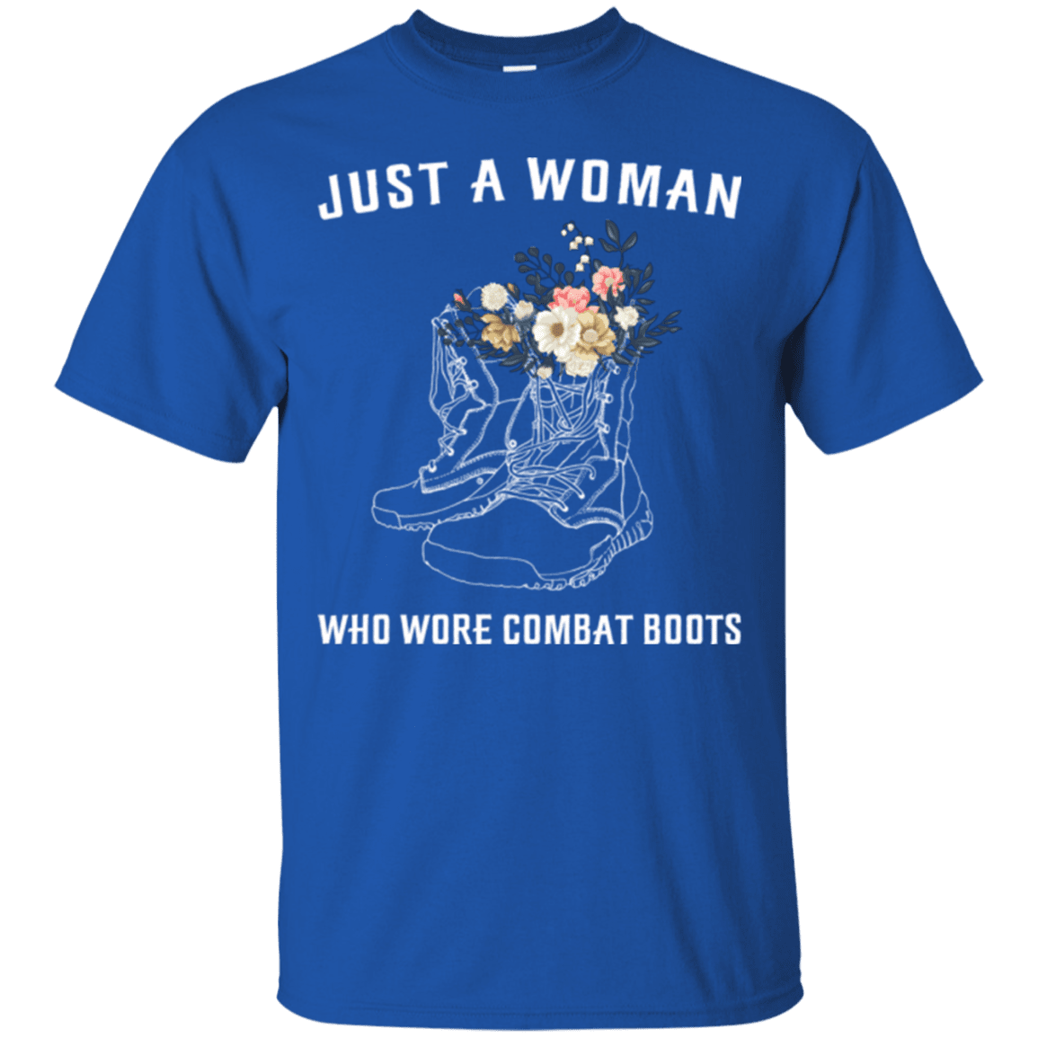 Military T-Shirt "Just A Woman Who More Combat Boots"-TShirt-General-Veterans Nation