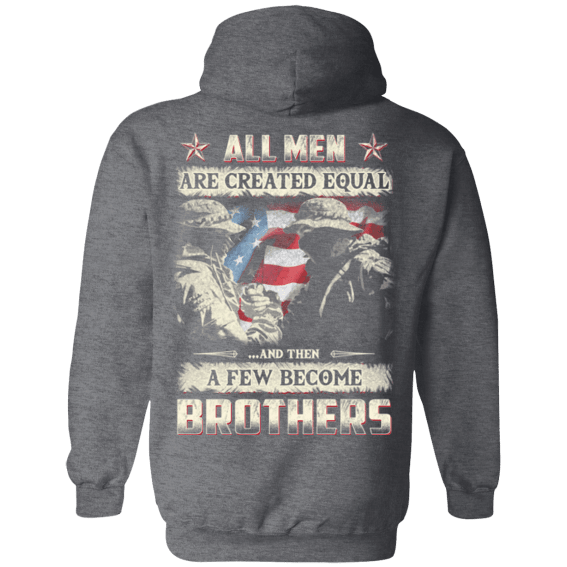 Military T-Shirt "Veteran - All Men Create Aqual A Few Become Brothers"-TShirt-General-Veterans Nation