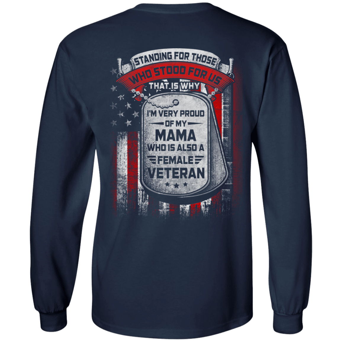 Military T-Shirt "Standing For Those Who Stood Back"-TShirt-General-Veterans Nation