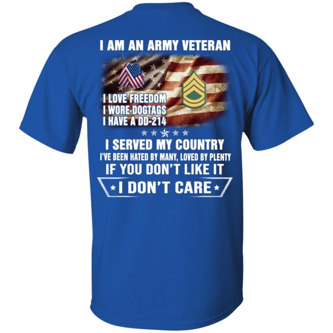 T-Shirt "I Am An Army Veteran" E-7 Sergeant First Class(SFC)Rank On Back-TShirt-Army-Veterans Nation