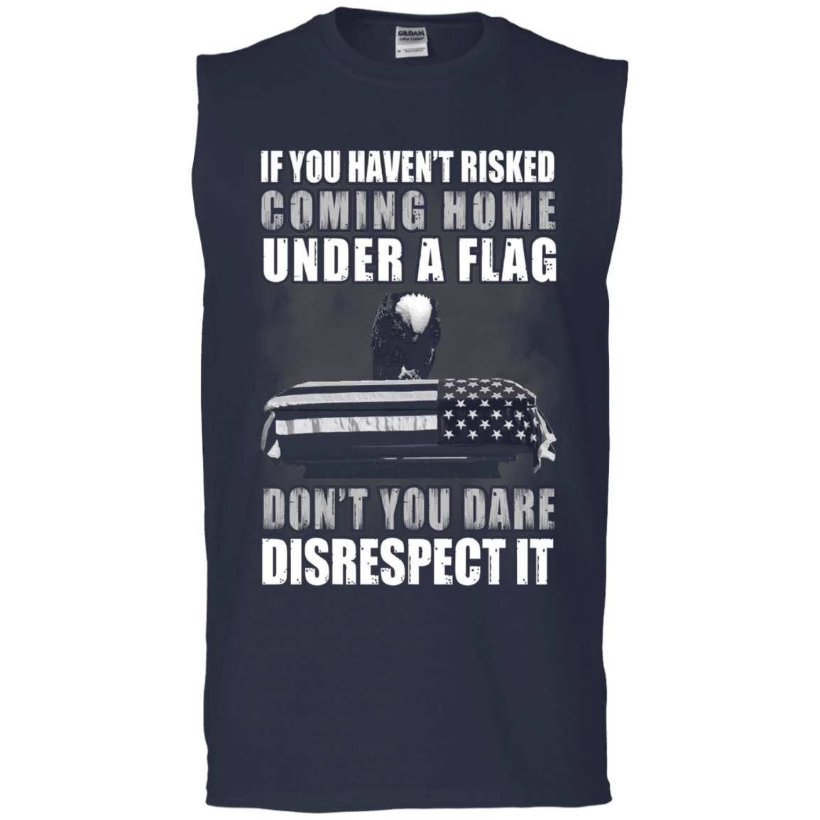 Military T-Shirt "Under A Flag Disrespect It Men" Front-TShirt-General-Veterans Nation