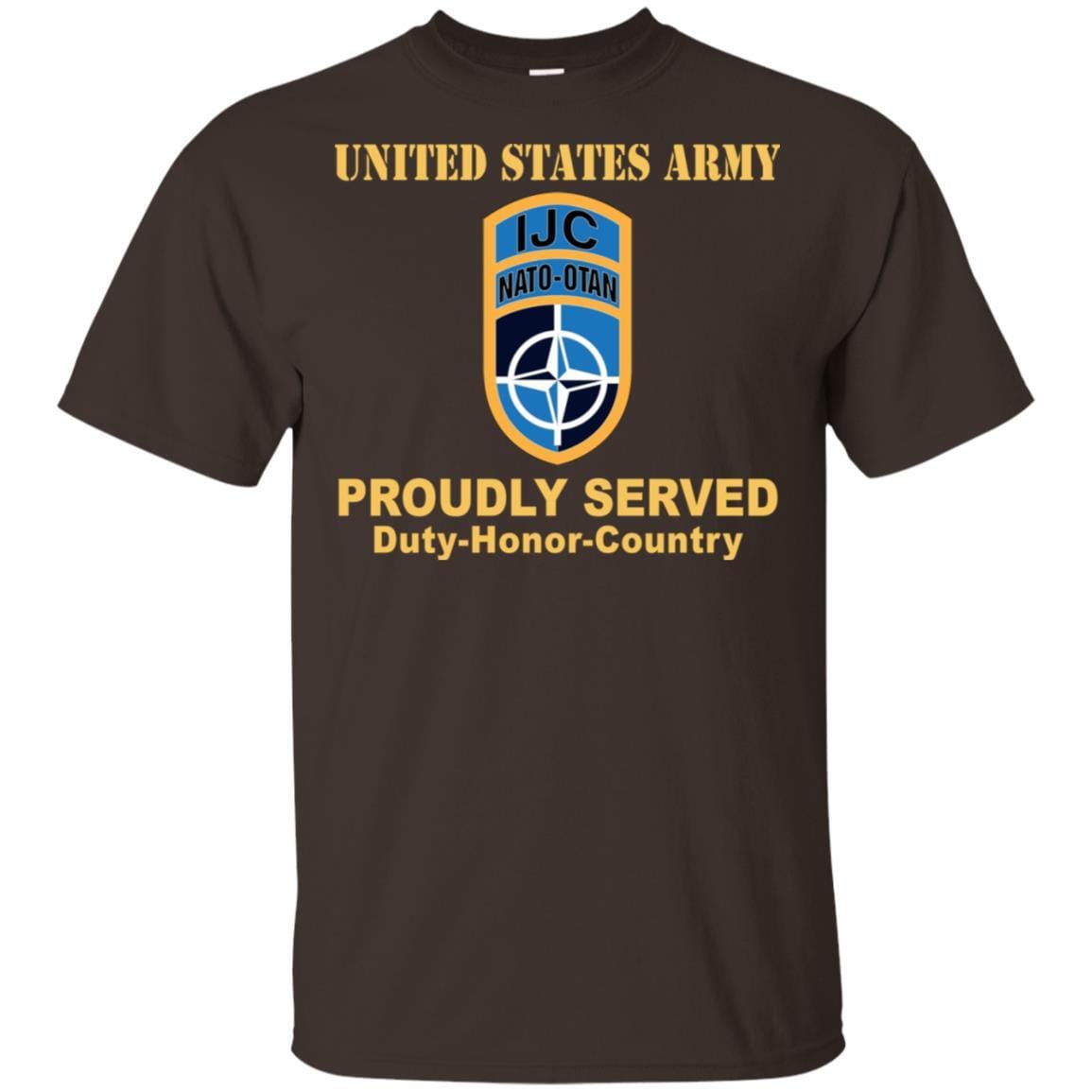 US ARMY CSIB NATO ISAF JOINT COMMAND IN AFGHANISTAN- Proudly Served T-Shirt On Front For Men-TShirt-Army-Veterans Nation
