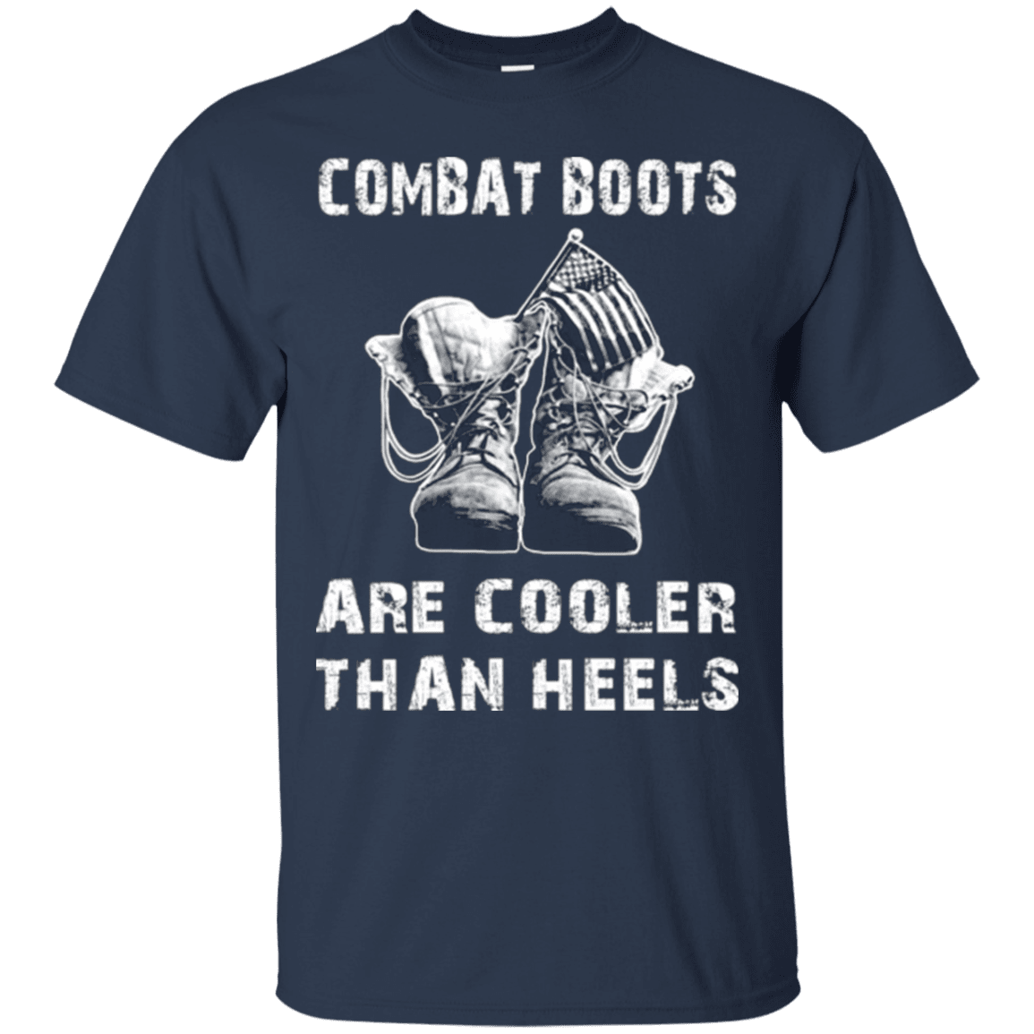 Military T-Shirt "Veteran - Combat Boots Are Cooler Than Heels"-TShirt-General-Veterans Nation