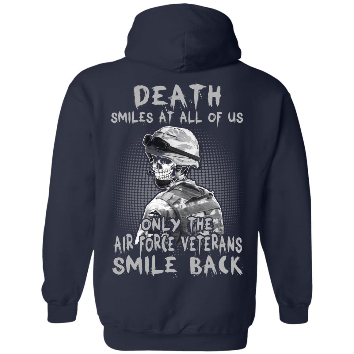 Death Smiles At All Of Us - Only The Air Force Veterans Smile Back Men T Shirt On Back-TShirt-USAF-Veterans Nation