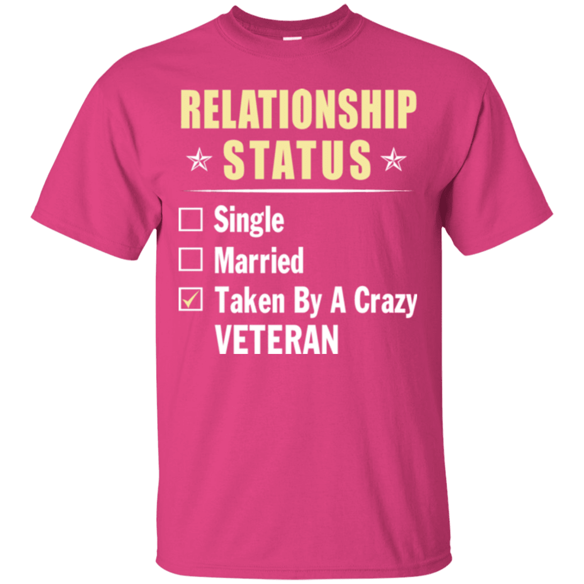 Military T-Shirt "Veteran Relationship Status - Women" Front-TShirt-General-Veterans Nation