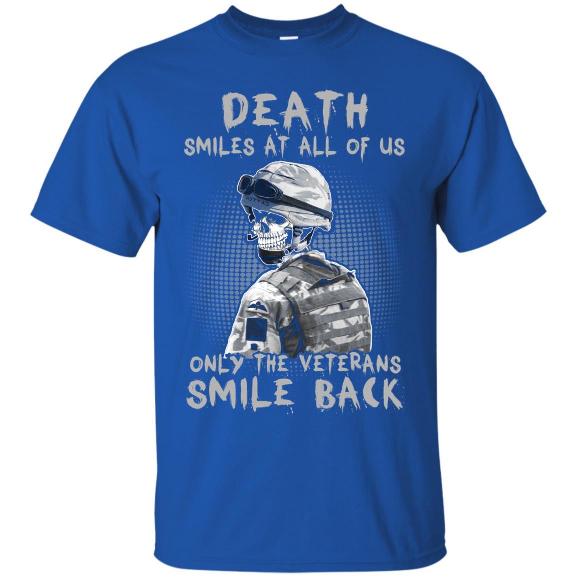 Military T-Shirt "Death Smiles At All Of Us - Only The Veterans Smile Back Men On" Front-TShirt-General-Veterans Nation