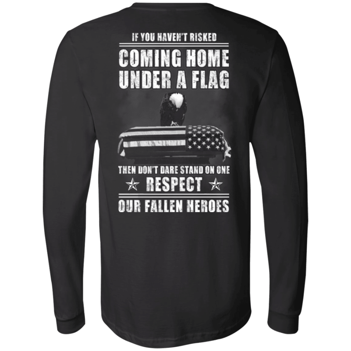 Military T-Shirt "Veteran - Coming Home Under A Flag Respect Our Fallen Heroes"-TShirt-General-Veterans Nation