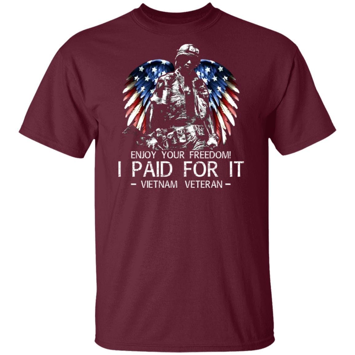 T-Shirt Vietnam Veteran - Enjoy your freedom I paid for it On Front-T-Shirts-Veterans Nation