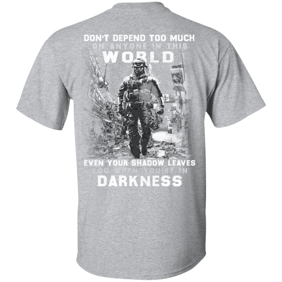 Military T-Shirt "Veteran - Don't Defend Too Much Anyone In This World"-TShirt-General-Veterans Nation
